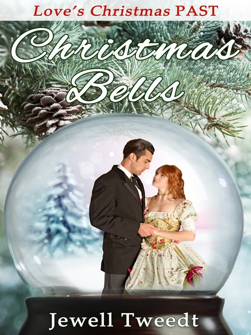Title details for Christmas Bells by Jewell Tweedt - Available